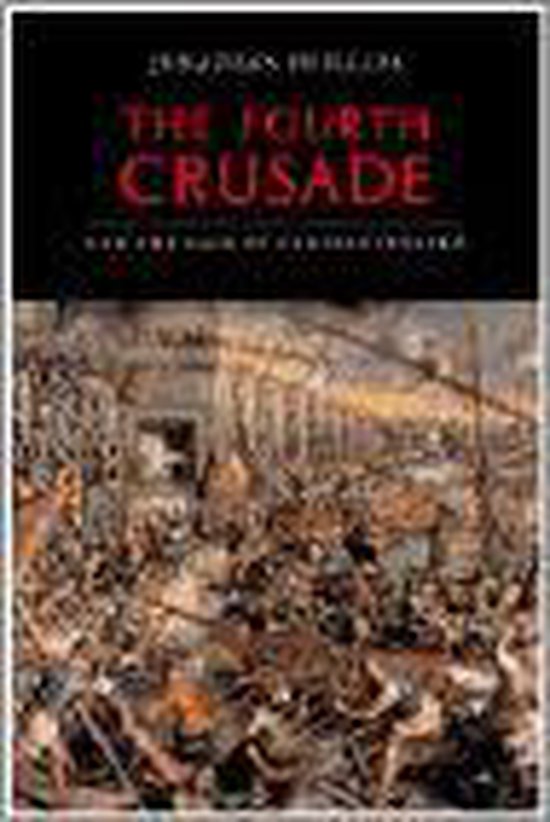 The Fourth Crusade And The Sack Of Constantinople - cover