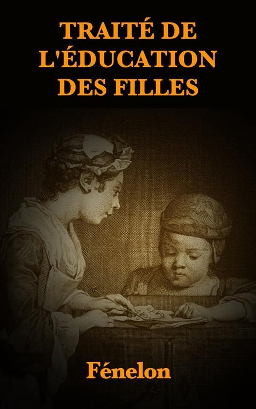 Traité de l'Éducation des Filles
