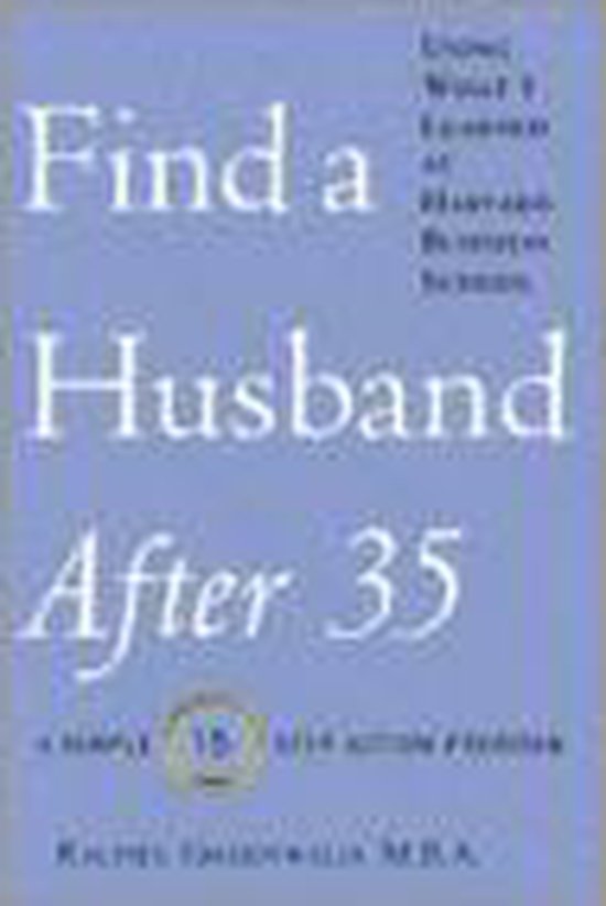 Find a Husband After 35 Using What I Learned at Harvard Busi ... - cover