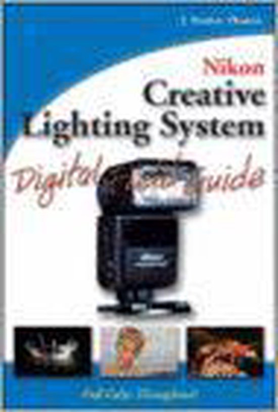 Nikon® Creative Lighting System Digital Field Guide - cover