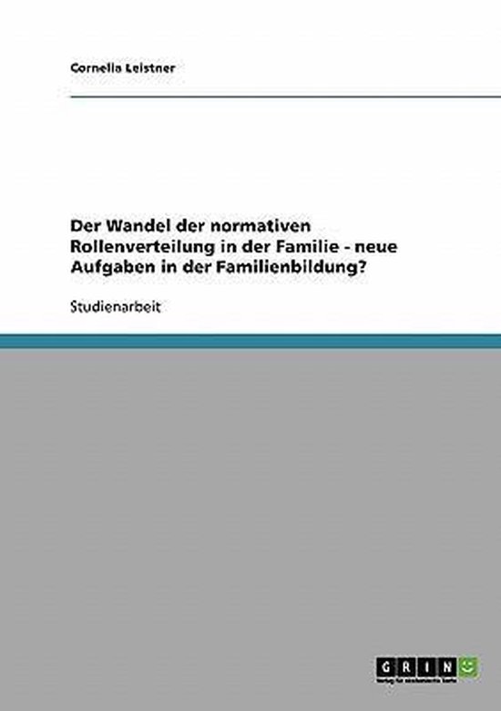 Der Wandel der normativen Rollenverteilung in der Familie -  ... - cover