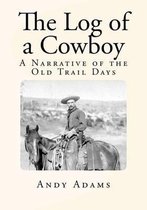 The Log of a Cowboy