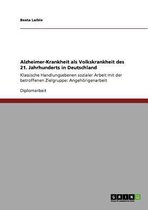 Alzheimer-Krankheit ALS Volkskrankheit Des 21. Jahrhunderts in Deutschland