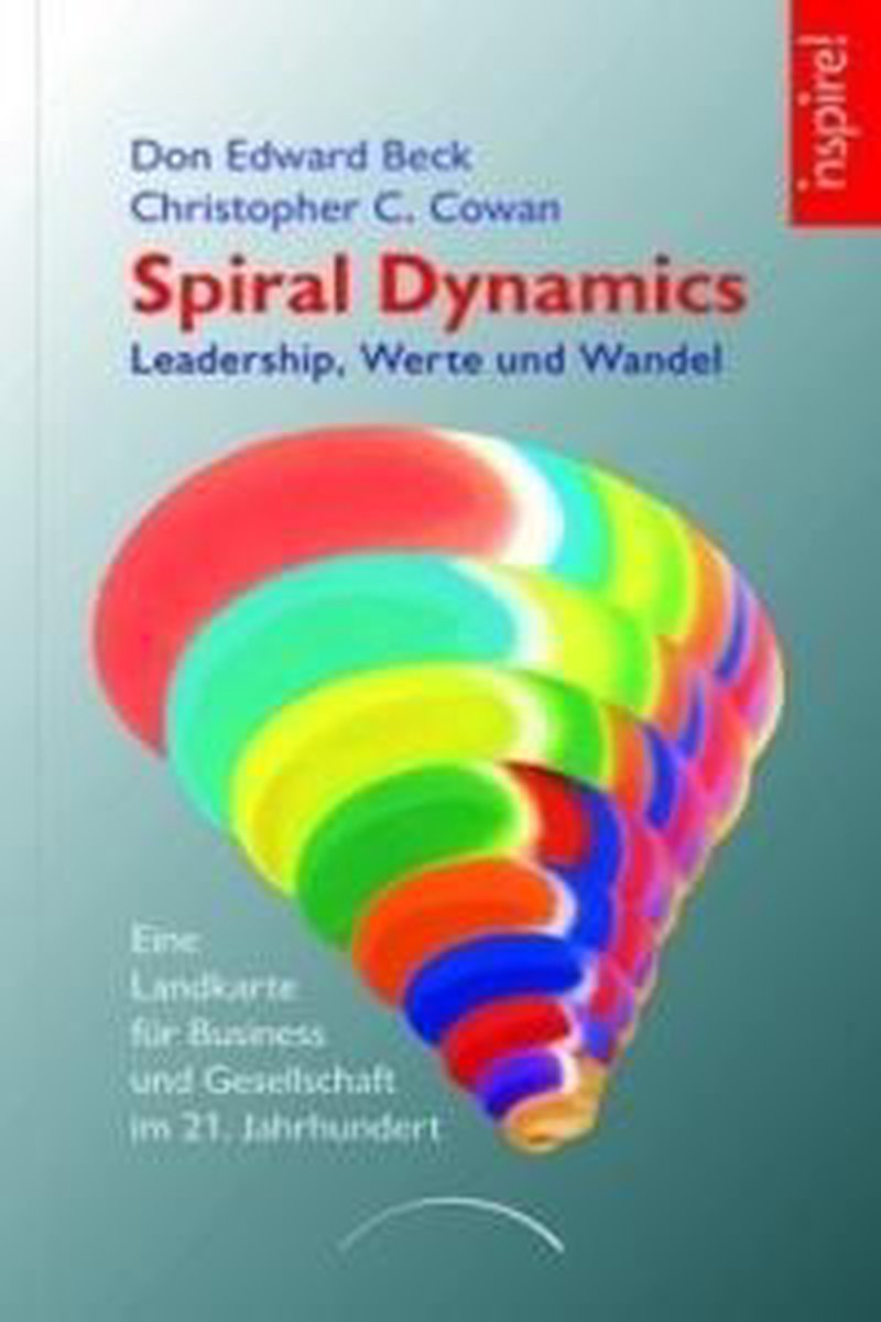Omslag van Spiral Dynamics - Leadership, Werte und Wandel