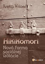 Hikikomori - Nová forma sociálnej izolácie