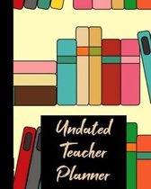 Undated Teacher Planner