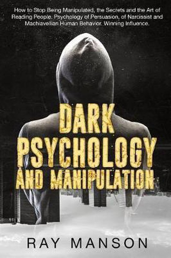 Dark Psychology And Manipulation 9781070165165 Ray Manson Boeken
