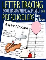 Letter Tracing Book Handwriting Alphabet for Preschoolers Bear Balloon