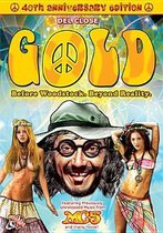 Gold: Before Woodstock,  Beyond Reality