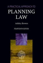 A Practical Approach - A Practical Approach to Planning Law