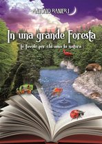 In una grande foresta