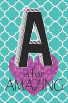 A is for Amazing