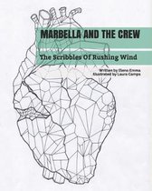 Marbella And The Crew