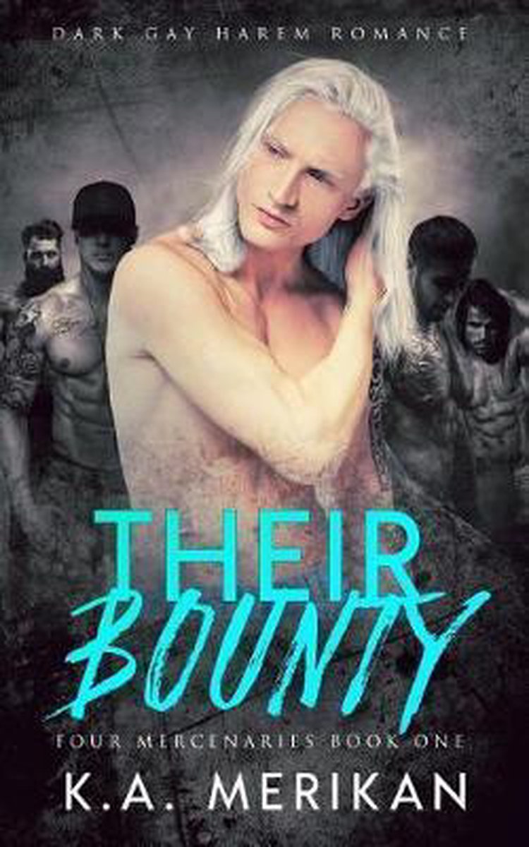 Four Mercenaries- Their Bounty (Dark Gay Harem Romance), K a Merikan |  9781076452214 |... | bol