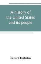 A history of the United States and its people