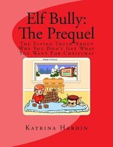 Elf Bully