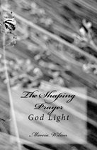 The Shaping Prayer