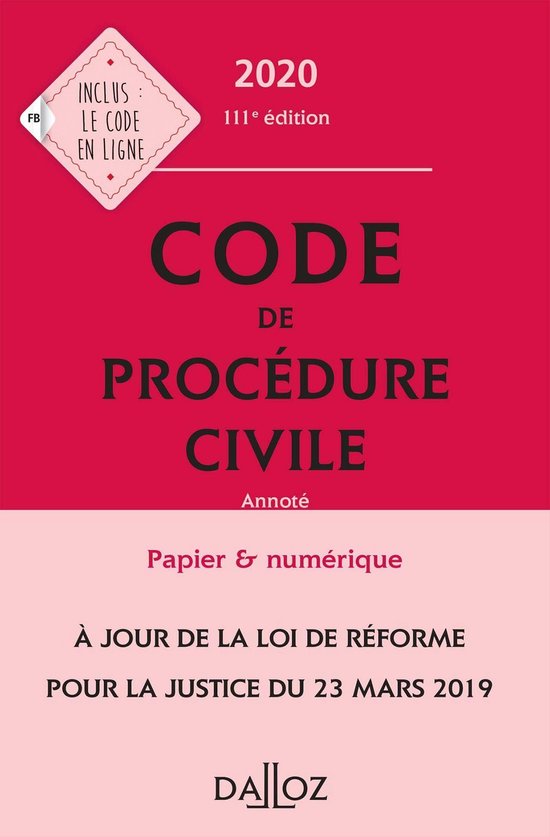 Code de procédure civile 2020, annoté - 111e éd.