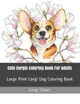 Cute Corgis Coloring Book For Adults