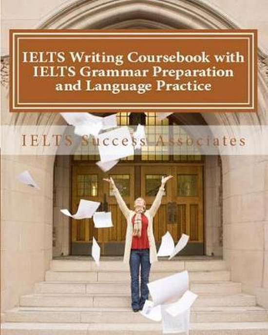 IELTS Writing Coursebook with IELTS Grammar Preparation & La ... - cover