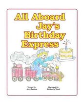 All Aboard Jay's Birthday Express