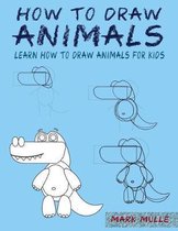 How to Draw Animals