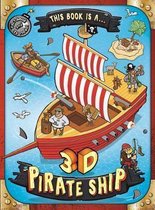 This Book Is A . . . 3D Pirate Ship