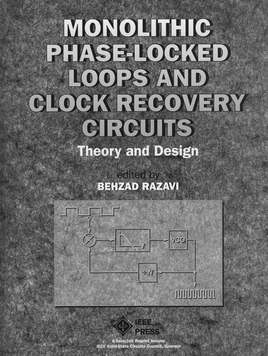 Monolithic PhaseLocked Loops and Clock Recovery Circuits