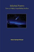 Selected Poems from a Widely Unpublished Author