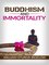 Buddhism and immortality - William Sturgis Bigelow