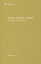 Prasenz Presence Presence