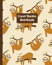 I Love Sloths Notebook