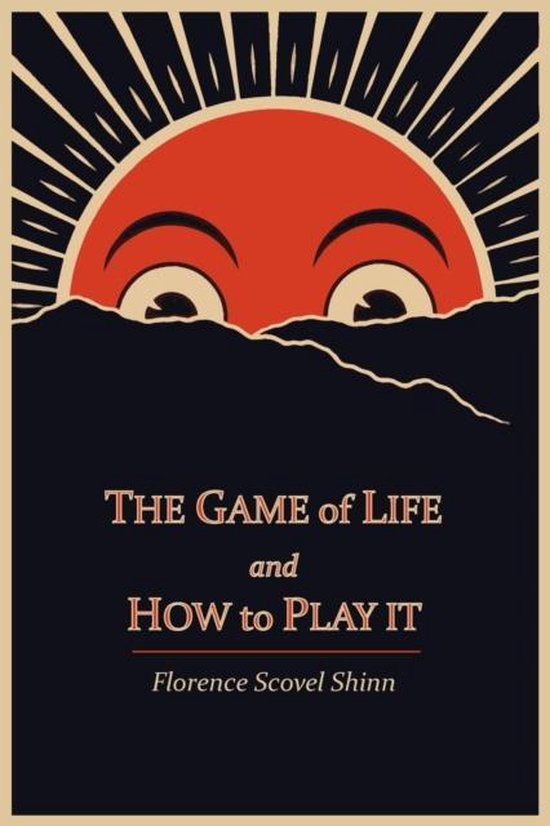 Couverture du livre 'The Game of Life and How to Play It' avec un soleil rouge levant aux grands yeux au-dessus d'un paysage sombre.