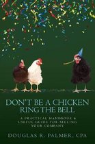 Don't Be A Chicken - Ring The Bell