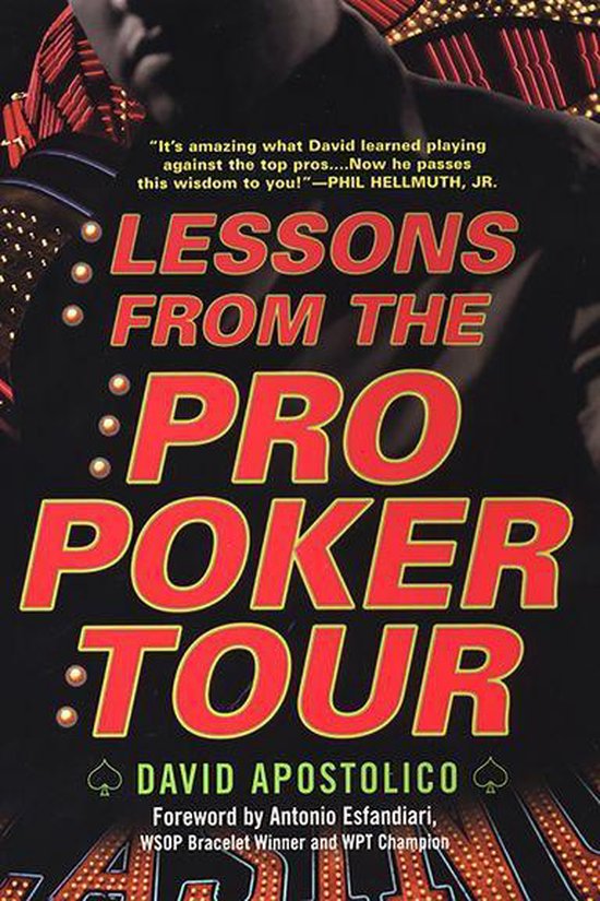 Lessons From The Pro Poker Tour: A Seat At The Table With Po ... - cover