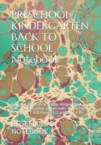 PRESCHOOL/ KINDERGARTEN BACK TO SCHOOL Notebook