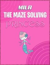 Mila the Maze Solving Princess