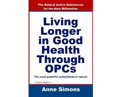 Living Longer in Good Health Through OPCs