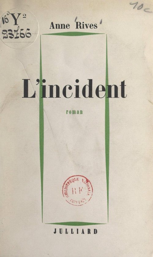 L'incident (ebook), Anne Rives | 9782402302951 | Boeken | bol.com