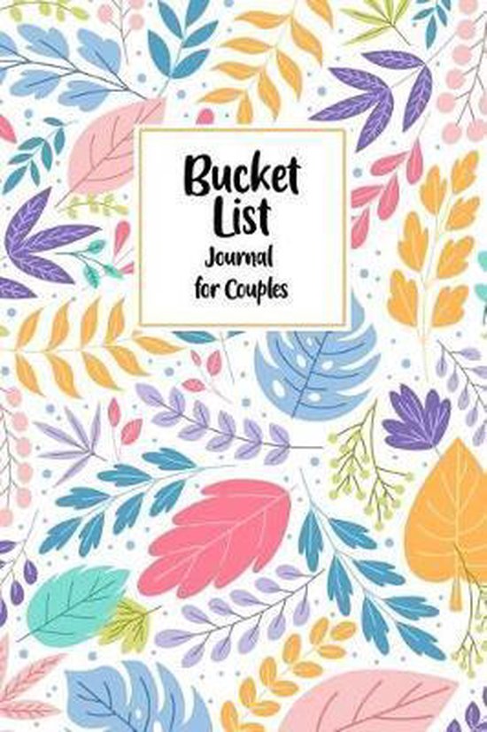 Bucket List Journals For Couples 9781074525842 Sharon T Marchesini
