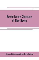 Revolutionary characters of New Haven