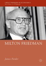 Great Thinkers in Economics - Milton Friedman