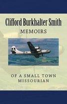 Memoirs of a Small Town Missourian