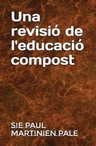 Una revisi de l'educaci compost