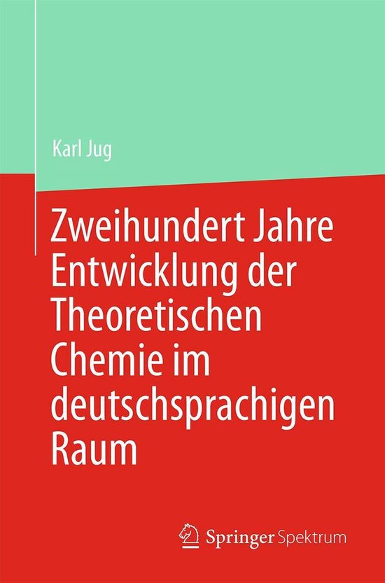 Zweihundert Jahre Entwicklung der Theoretischen Chemie im de ... - cover