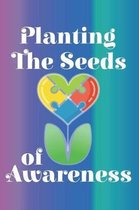 Planting the Seeds of Awareness