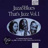 Jazz & Blues: That's Jazz Vol. 1
