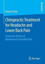 Chiropractic Treatment for Headache and Lower Back Pain