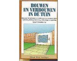 BOUWEN EN VERBOUWEN IN DE TUIN