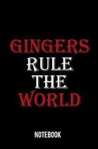 Gingers Rule The World Notebook